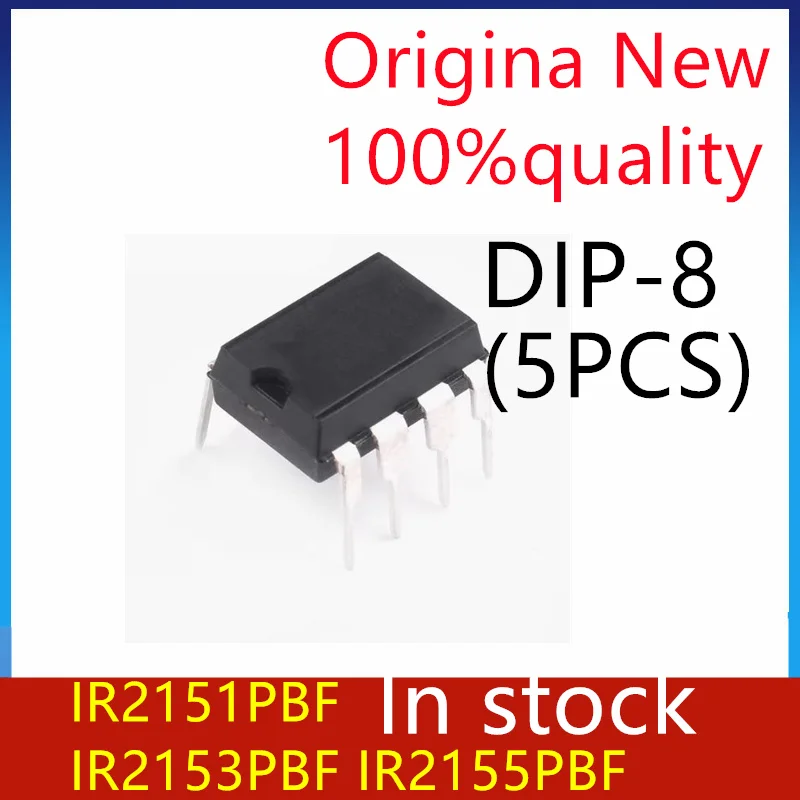 (5PCS)100% New IR2151PBF IR2153PBF IR2155PBF ir2151 IR2153 ir2155 DIP-8