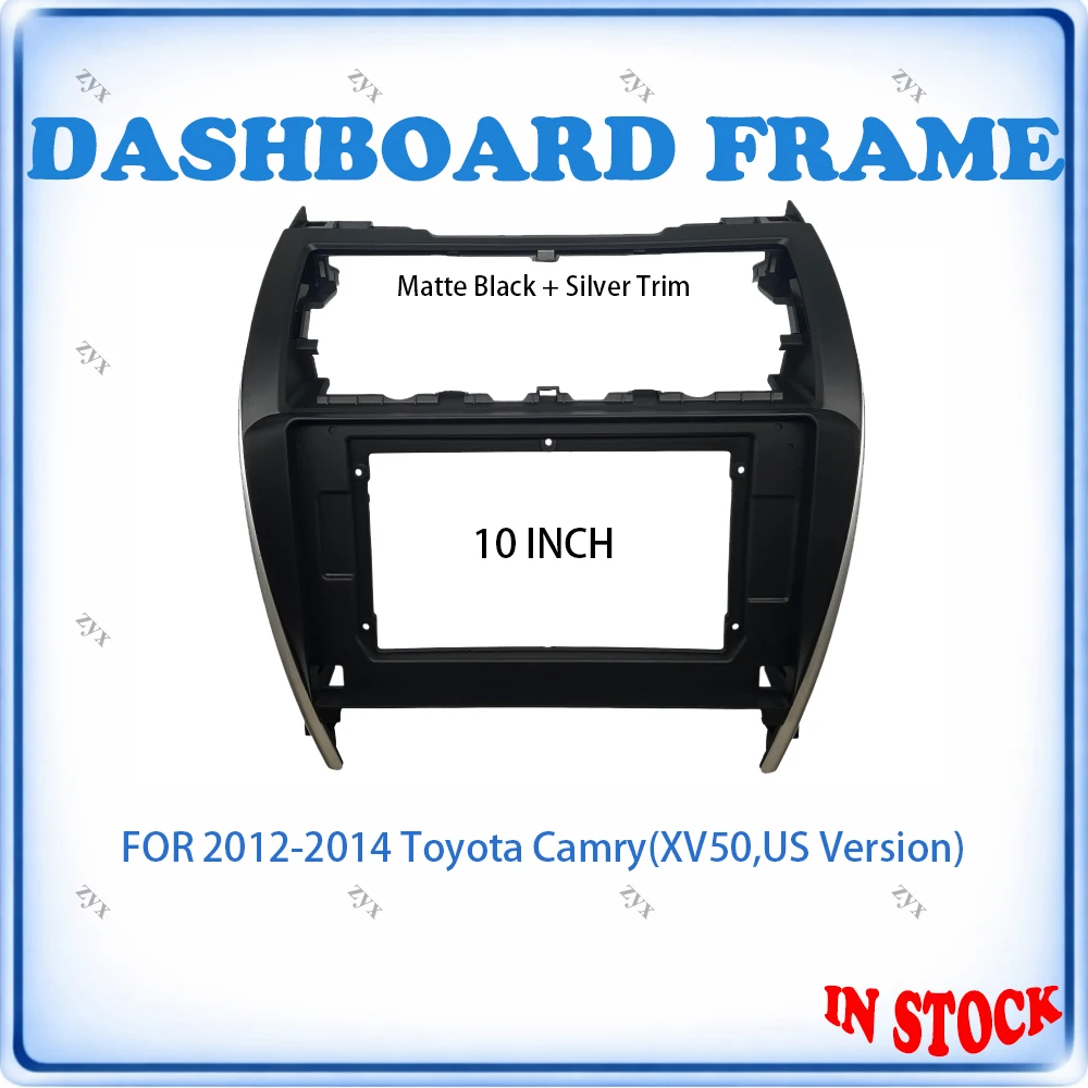 

For 2012-2014 Toyota Camry USA Version 10.1inch Car Radio Frame Kit Auto Stereo Center Console Holder
