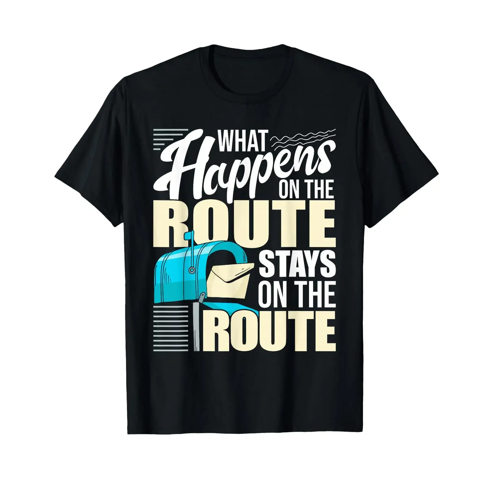 What Happens On The Route Mailman Postman Mail Carrier T Shirt vintage Washed Comfortable streetwear designer clothes Soft