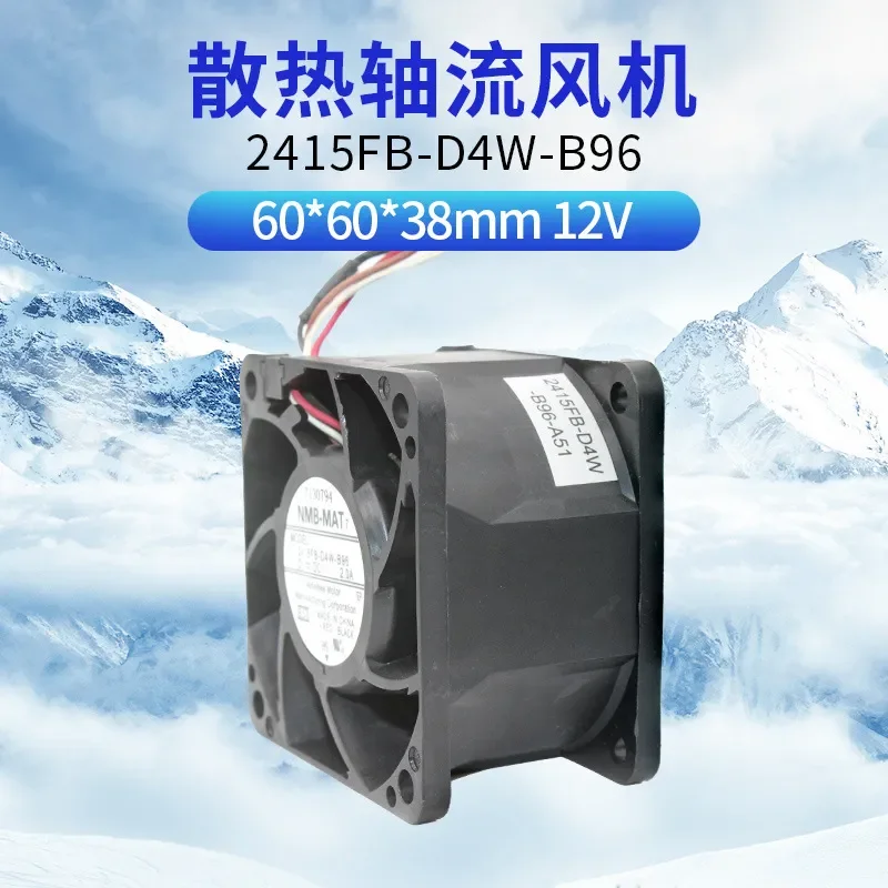 for 2415FB-D4W-B96 6038 NMB 12V 2.0A 6CM Double Ball Bearing High Airflow High Performance Cooling Fan