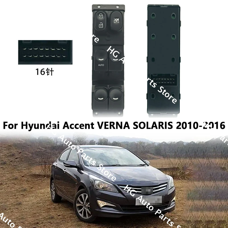 

For Hyundai Accent VERNA SOLARIS 2010 2011 2012 2013 2014-2016 Car Window Control Switch Car Window Lifter Switch Button 1PC