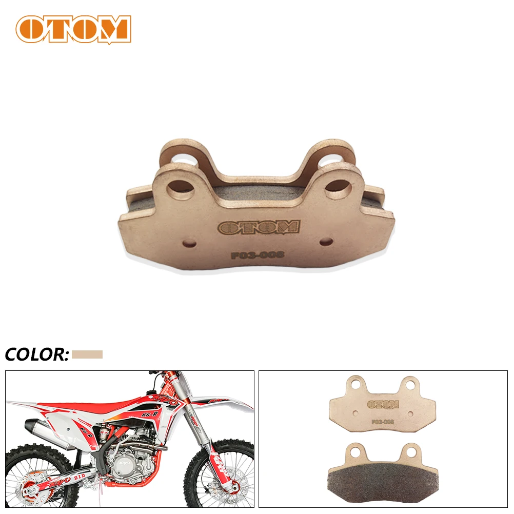 OTOM Motorcycle Front Brake Pads F03 Mountain Bike Copper Sintering Braking Disks For KAYO T4 T6 K6 GUIZUN MX6 Motocross Enduro