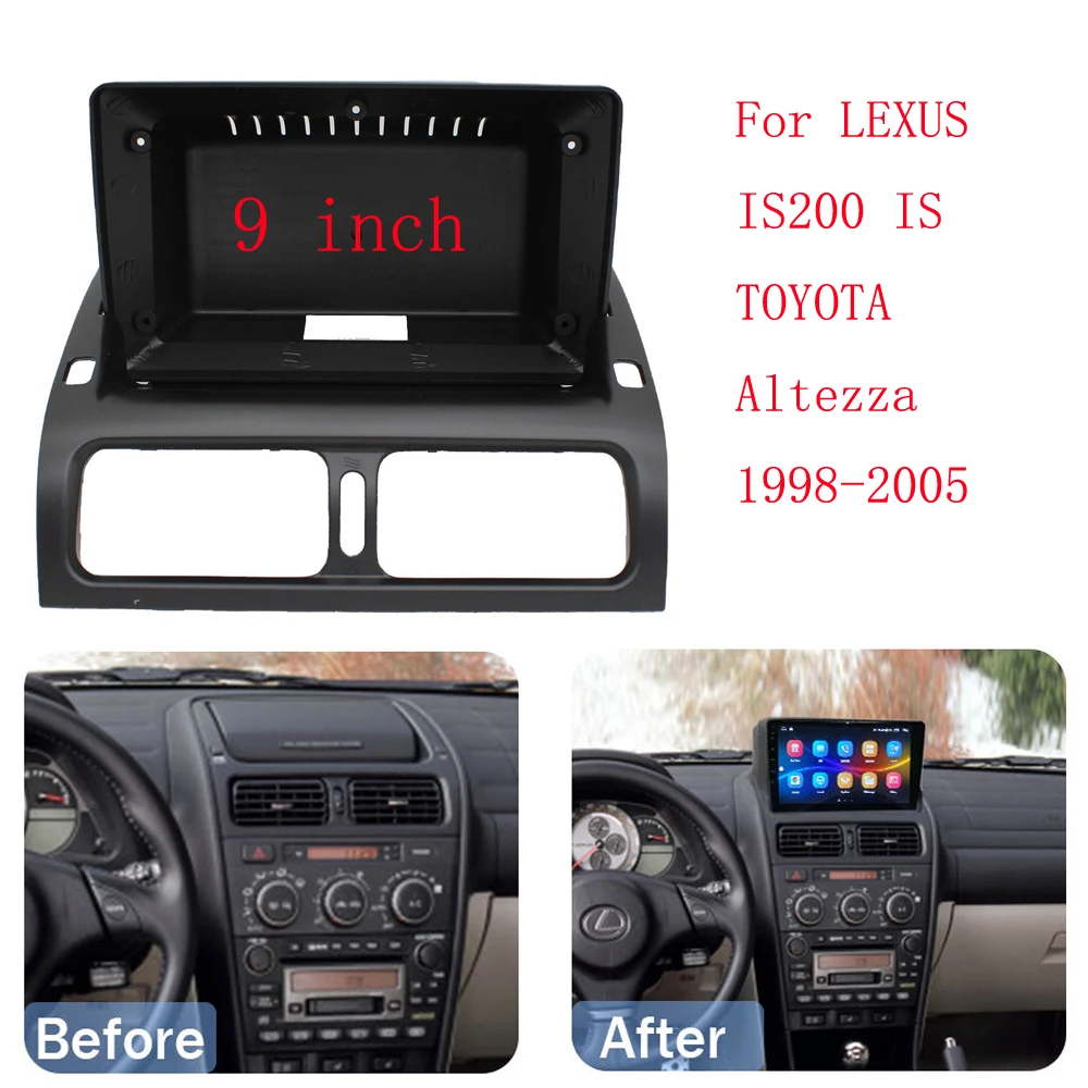 9 Inch Car Fascia Radio Panel for LEXUS IS200 1999-2005 TOYOTA Altezza 1998-2005 Dash Kit Install Facia Console Bezel Plate