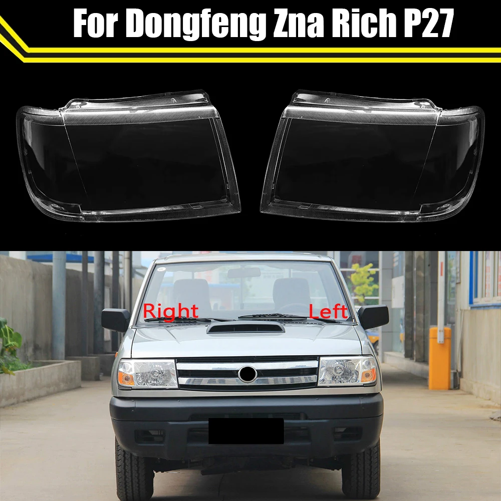 

Car Headlamp Shell Headlight Cover Transparent Lens Lampshade Lampcover For Dongfeng Zna Rich P27 Old Front Head Lamp Mask