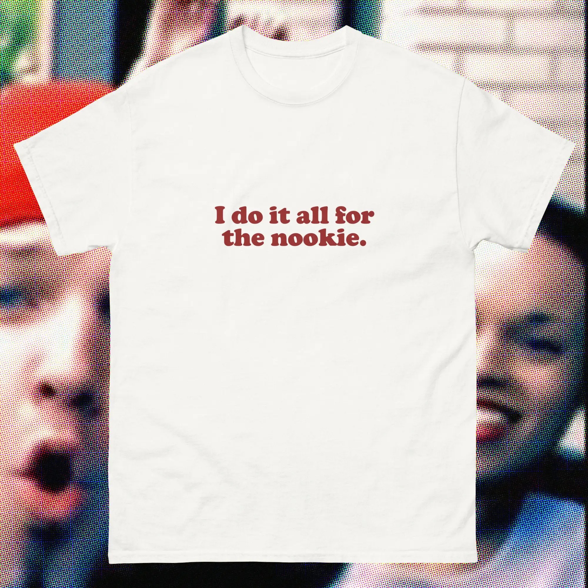 Camiseta de Limp Bizkit Nookie Fred Durst Live Laugh odlly, frase específica, I Do It All For The Y2K Band