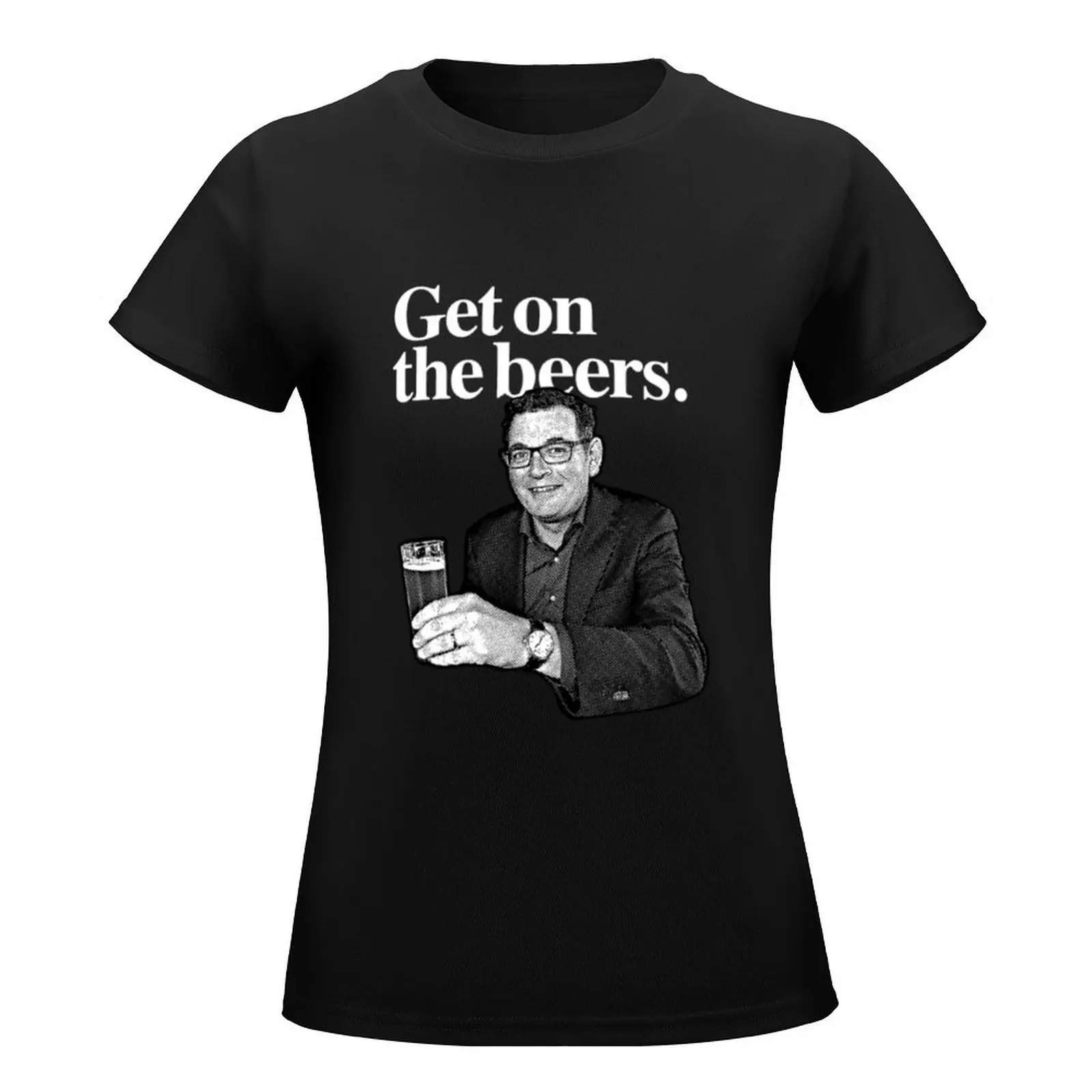 Get On The Beers T-Shirt hippie clothes summer tops Blouse oversized clothes for woman