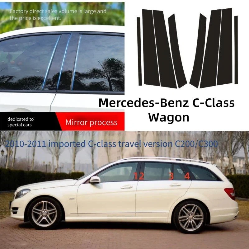 

For Mercedes-Benz C wagon 2010-2011 8PCS Window Trim Covers Center Film Column B C Pillar Posts Sticker Car Accessories