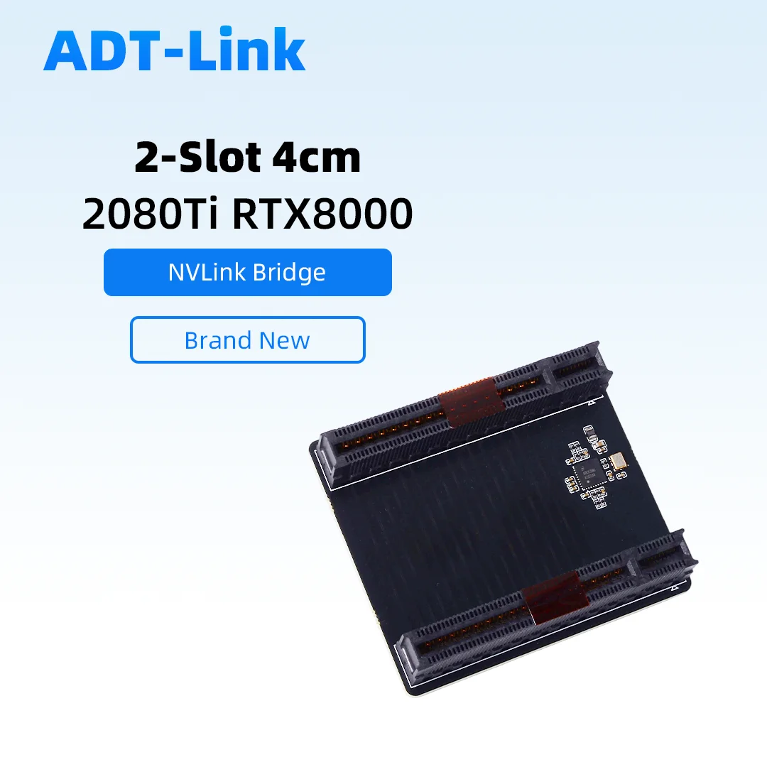 2080 Ti NVLink Bridge 2-Slot 3 / 4 Slot 40mm for GV100 2080 TITAN RTX RTX 6000 RTX 8000 High Speed NVIDIA GPU Connector Adapter