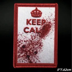 Parche táctico de moral KEEP CALM, insignia de moral médica militar de la Segunda Guerra Mundial, pegatina para mochila, impulso de moral con parche de manchas de sangre salpicadas