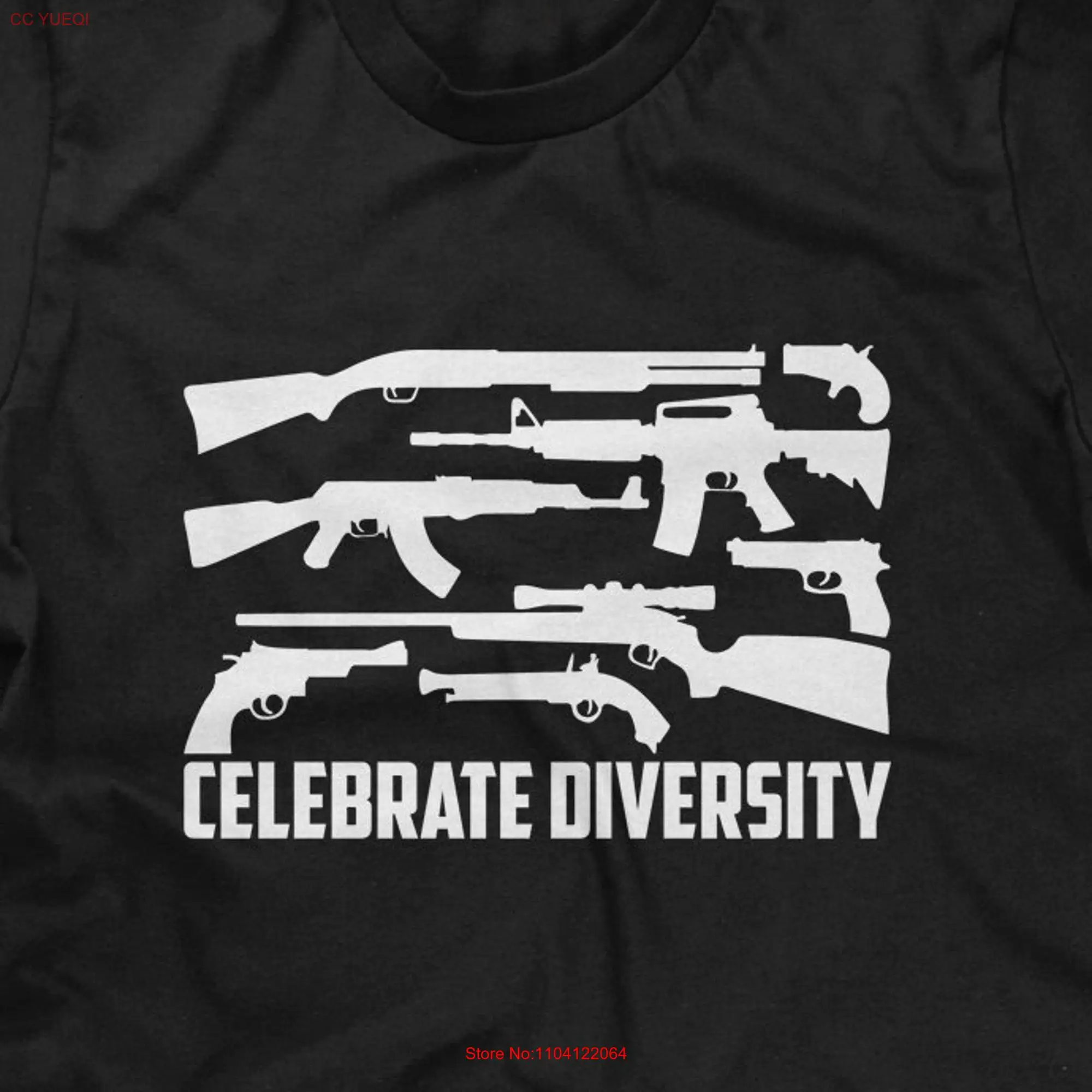 Celebrate Diversity Variety of Guns Mens T shirt or Funny 2nd Amendment Shall Not Be Infringed long or short sleeves