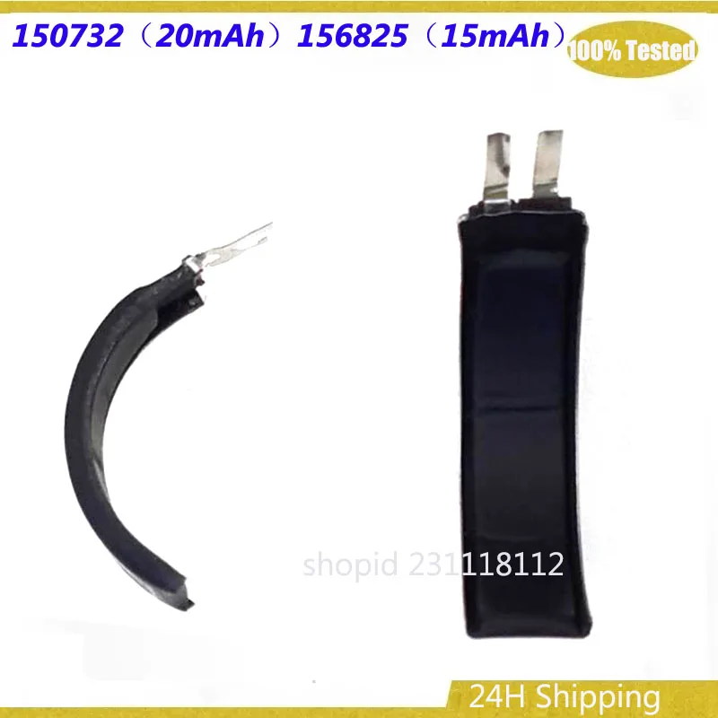 

150732 20mAh 156825 15mAh 3.7V Ultra thin curved lithium battery for smart sports band ring wristband counter Arc shaped