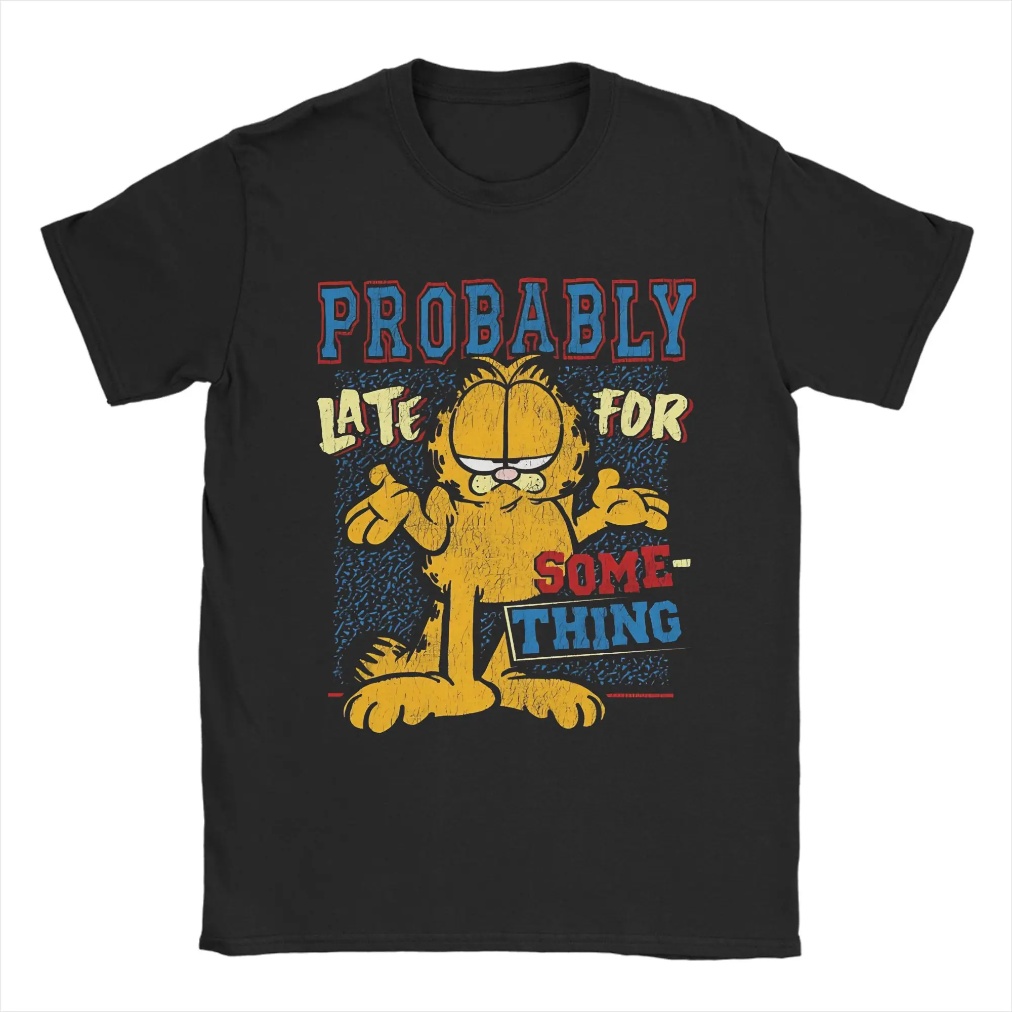 Garfields Probably Late for Something T Shirt Men Women's Cotton Casual T-Shirts Crewneck Tees Short Sleeve Tops Plus Size
