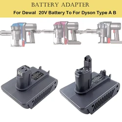 Battery Adapter for Dewlt 20V Battery to for Dyson Type A Type B Handheld Vacuum Cleaner DCB205 DCB200 DCB180 DC35 DC44 DC45