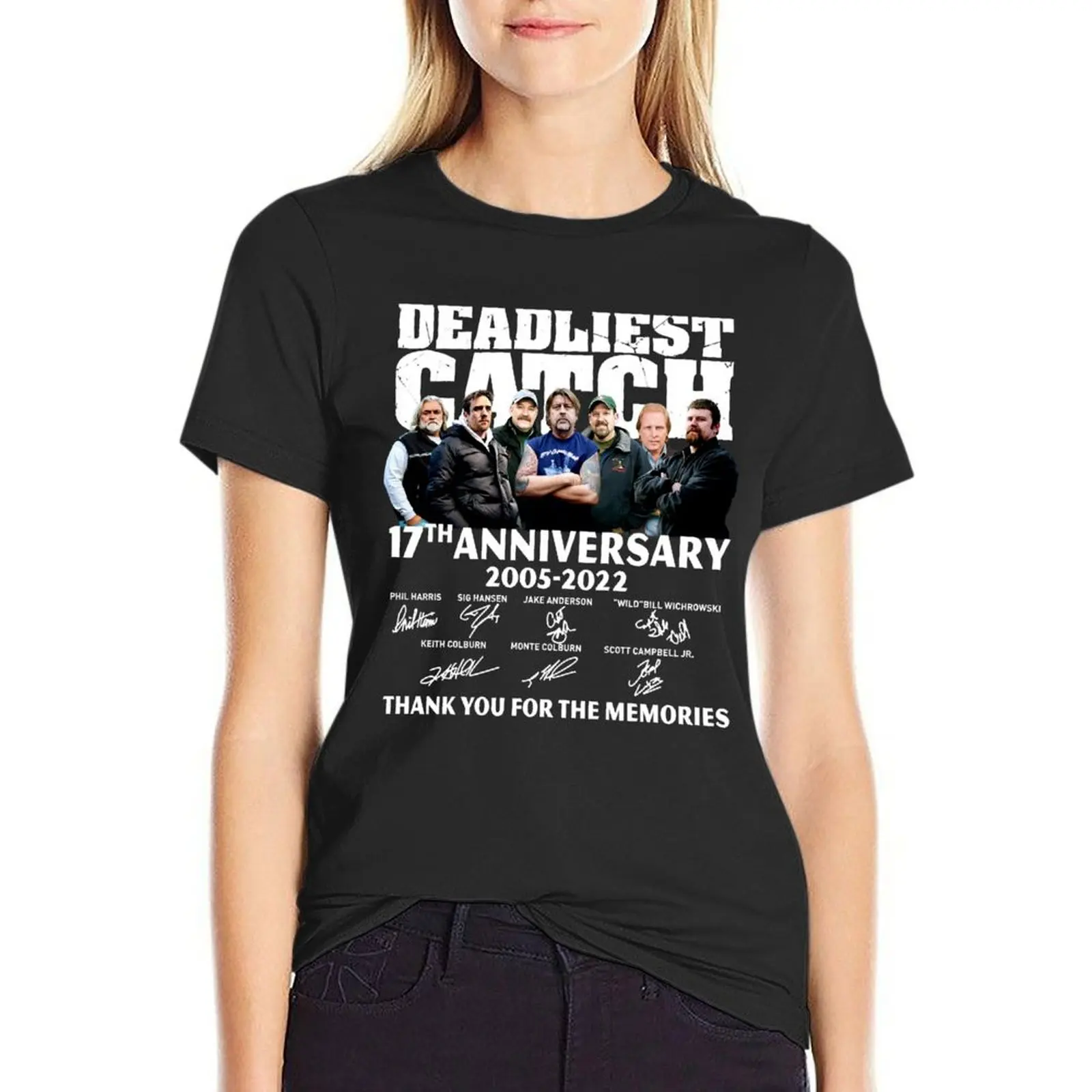 

Deadliest Catch 17th Anniversary 2005-2022 T-Shirt customs animal prinfor anime clothes new edition Womens graphic t shirts