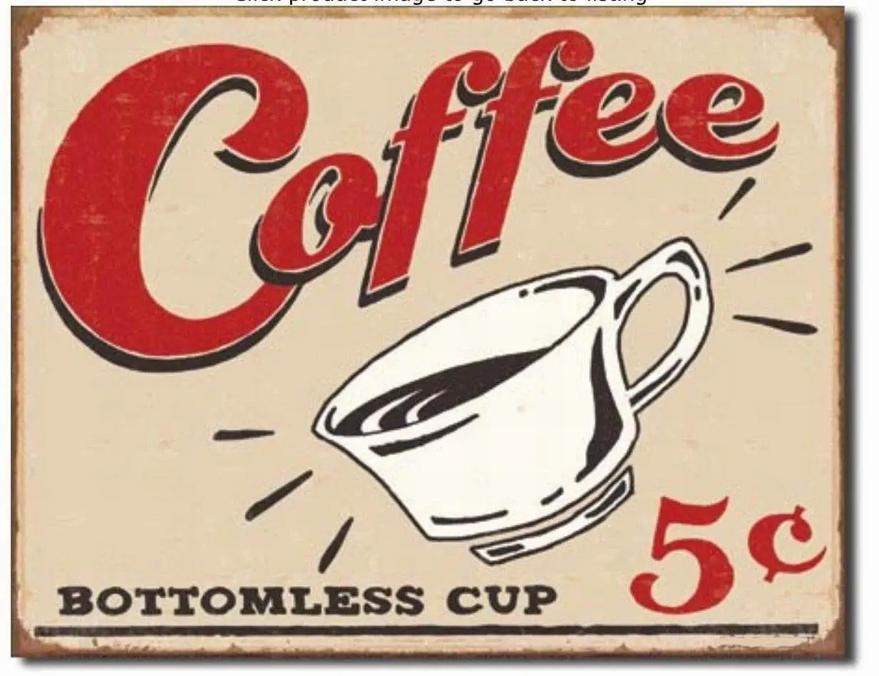 HAIMAX 8x12 Vintage Retro Tin Sign Bottomless Cup Coffee 5 Cents Home Garage Bar Shop Wall Unique Metal Signs for Gym Wine Cella