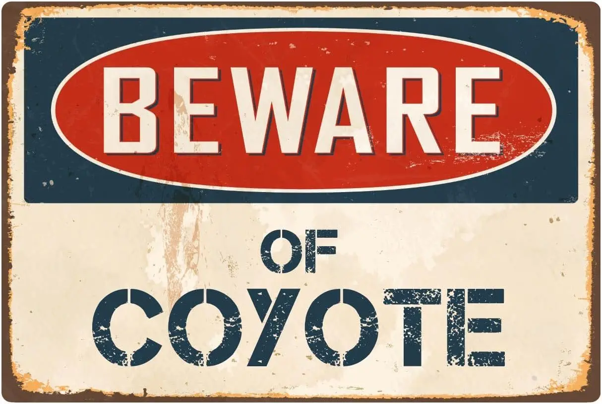 Beware Of Coyote 8” x 12” Vintage Aluminum Retro Metal Sign VS127