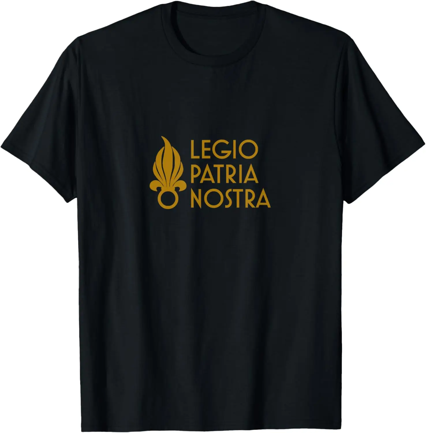 

Legio Patria Nostra Gold - Foreign Legion T-Shirt Short Sleeve Casual Cotton Men T Shirt