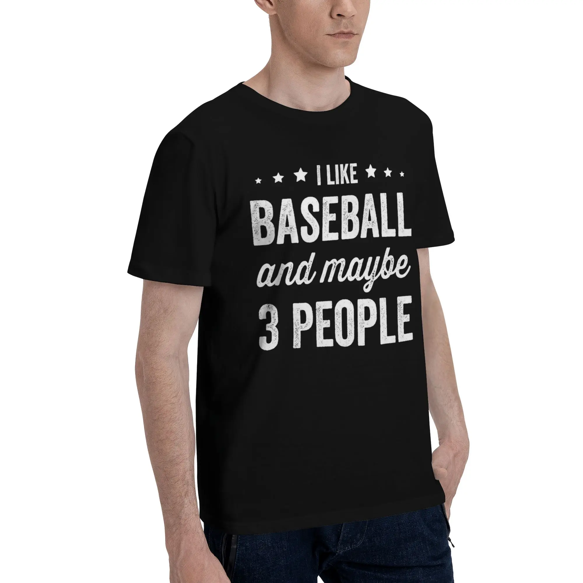 I Like Baseball And Maybe 3 People   Tee Shirt for Men Women Graphic Printing T Shirts  Cotton Clothing