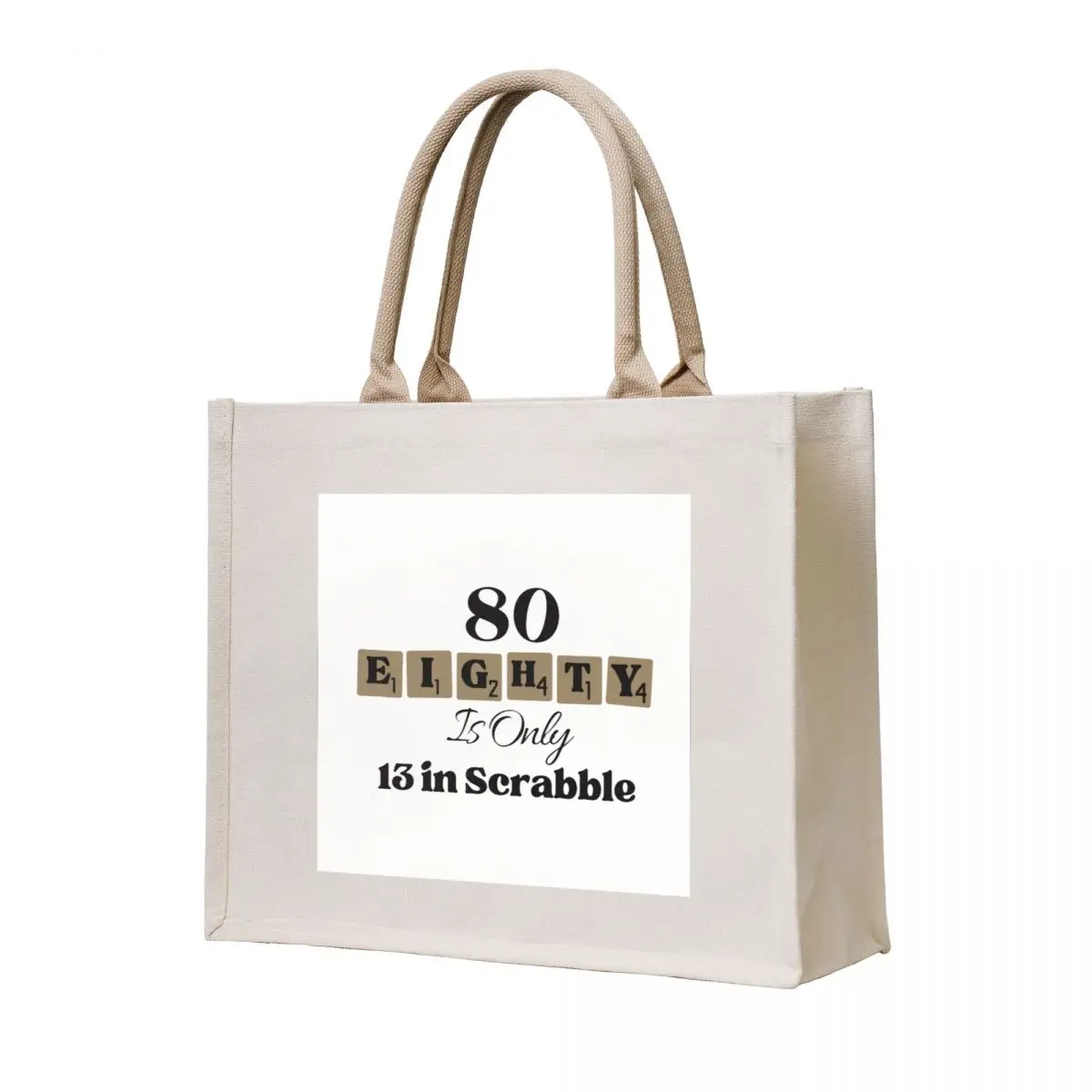 

80 Eighty Is Only 13 In Scrabble Funny 80 th Birthday Tote Bag cute tote bag shopper bag women canvas reusable grocery bags