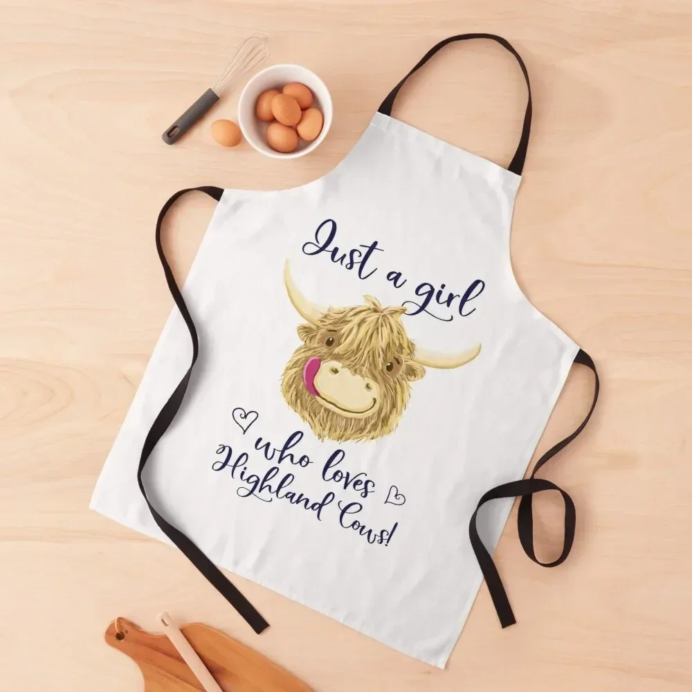 

Just A Girl Who Loves Scottish Highland Cows Apron cooks clothes Customizable Woman Apron