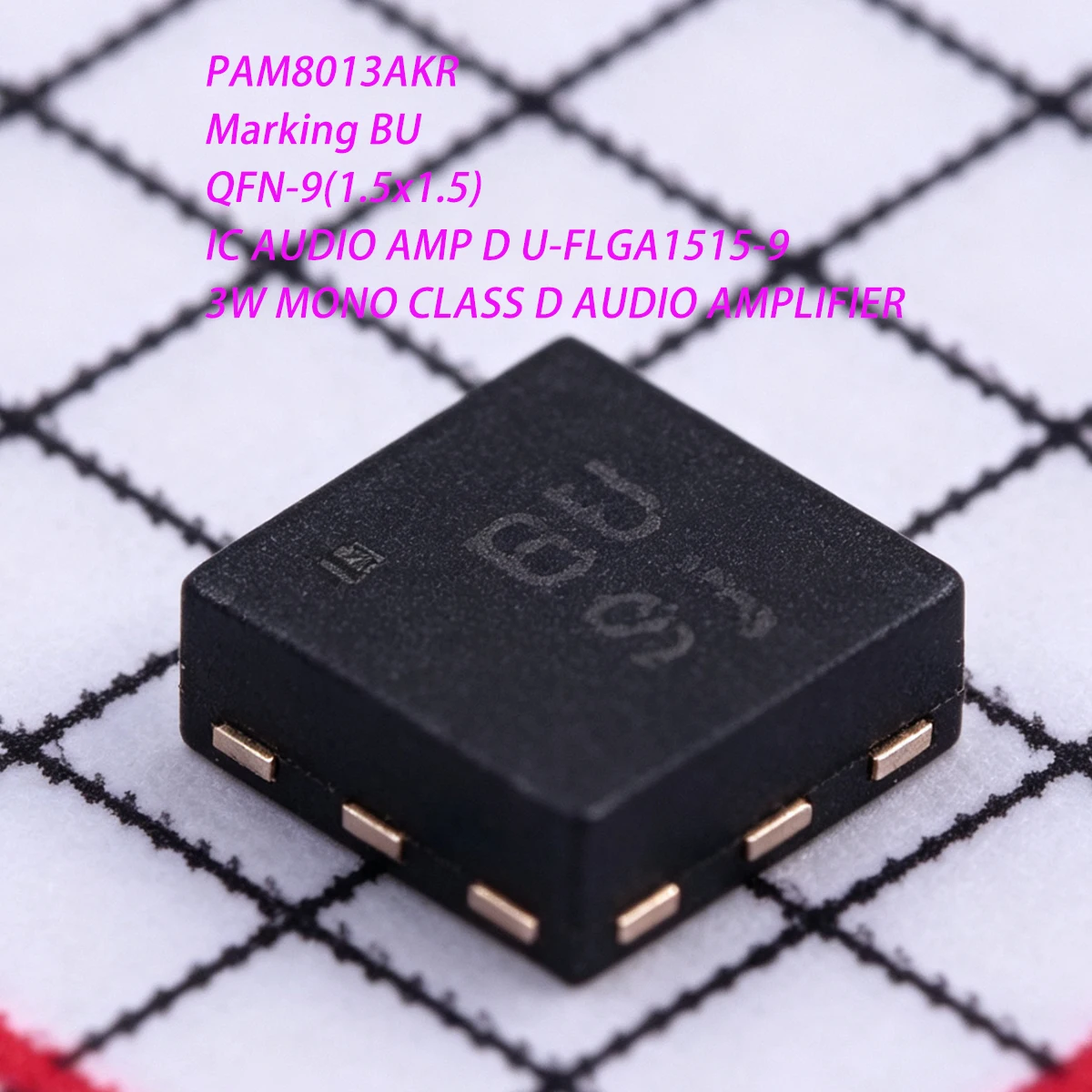 10PCS PAM8013AKR Marking BU QFN-9(1.5x1.5) U-FLGA1515-9 IC audio amplifier 400kHz Pout 3W 1A NEWoriginal chip IC AUDIO AMPLIFIER