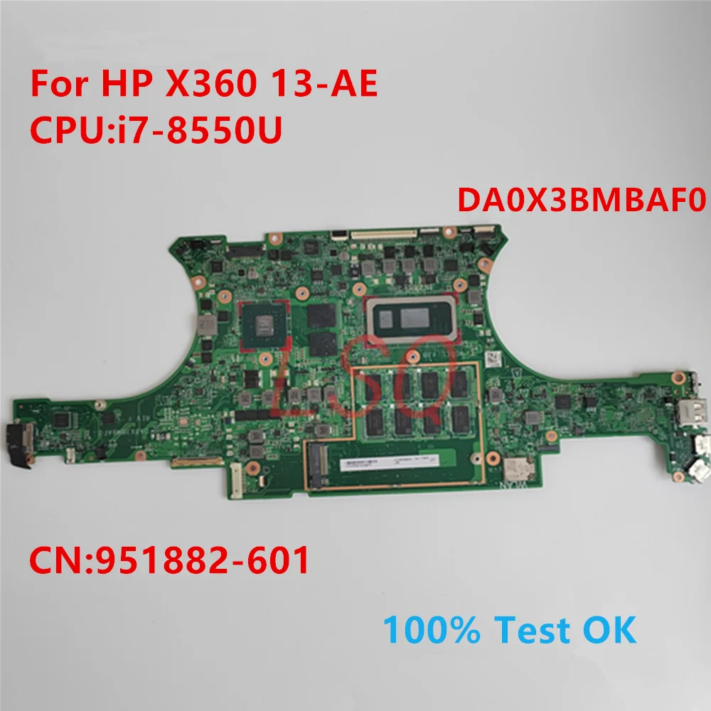 

DA0X3BMBAF0 For HP ProBook X360 13-AE Laptop Motherboard With CPU i7-8550U PN:941882-601 100% Test OK