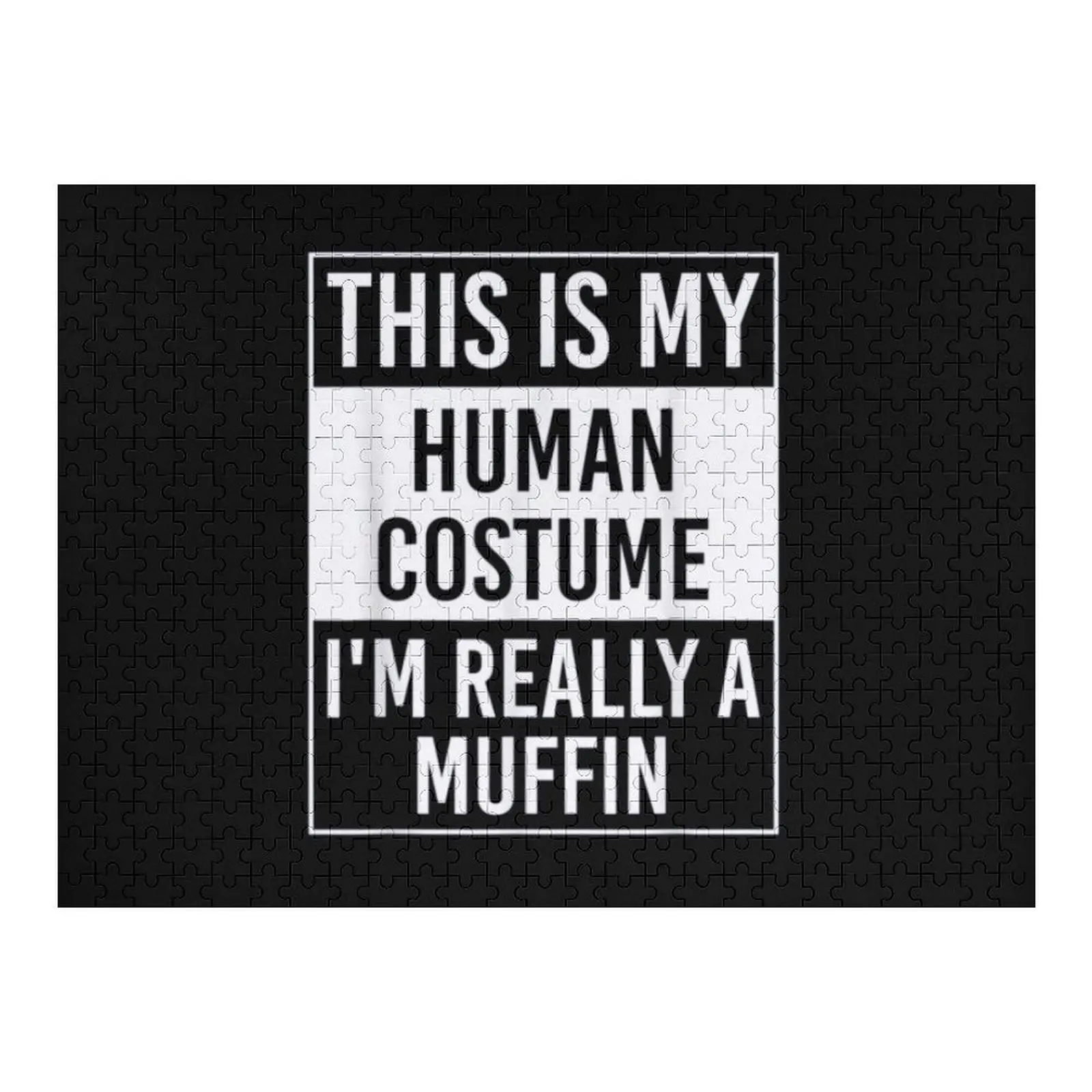 

This Is My Human Costume I'm Really Muffin Jigsaw Puzzle Custom Wood Custom Child Gift Personalized Gifts Custom Gift Puzzle