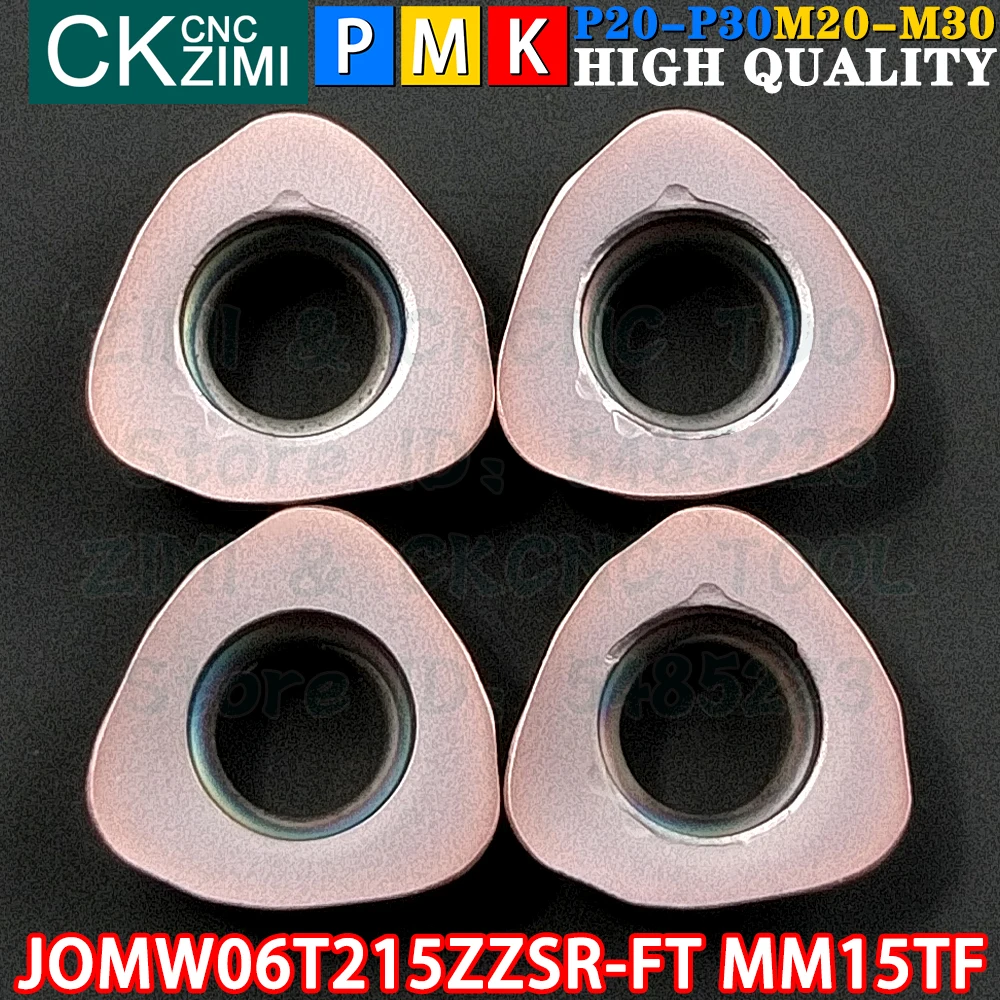 JOMW06T215ZZSR-FT MM15TF JOMW 06T215 ZZSR FT MM15TF Carbide inserts milling inserts Tools CNC metal lathe Indexable milling tool