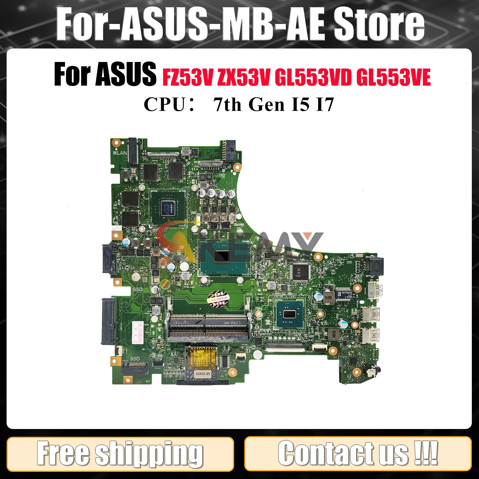 

GL553VD Laptop Motherboard For ASUS ROG FZ53V ZX53VW ZX53V GL553VE FX53VW ZX63V GL553VD GL553V Mainboard With I5 I7 CPU tests OK