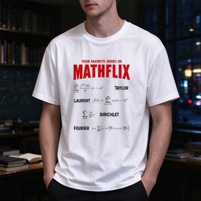 MATHFLIX T-Shirt Men Modal Short Sleeve Math Formula Taylor Laurent Dirichlet Fourier Casual Nerd Y2K Streetwear Aesthetic Tee