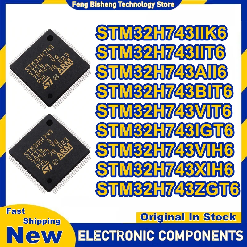 

STM32H743IIK6 STM32H743IIT6 STM32H743AII6 STM32H743BIT6 STM32H743VIT6 STM32H743IGT6 STM32H743VIH6 STM32H743XIH6 STM32H743ZGT6 IC
