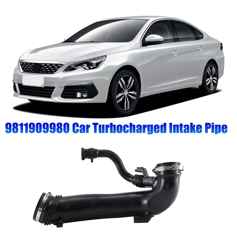 3X 9811909980 Turbocharged Intake Pipe 1440S4 For Peugeot 308 408 308CC 308SW RCZ Citroen DS5 DS 5LS DS6 THP 16V 200P