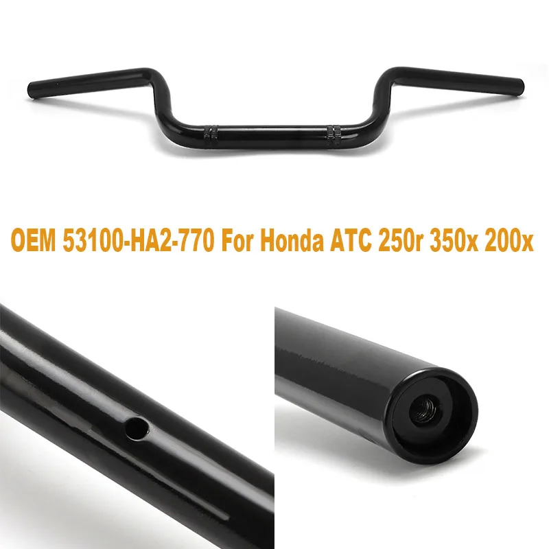 

OEM 53100-HA2-770 For Honda ATC 250r 350x 200x Repro Handle Bars For NOS Handlebars Motorcycle Accessories