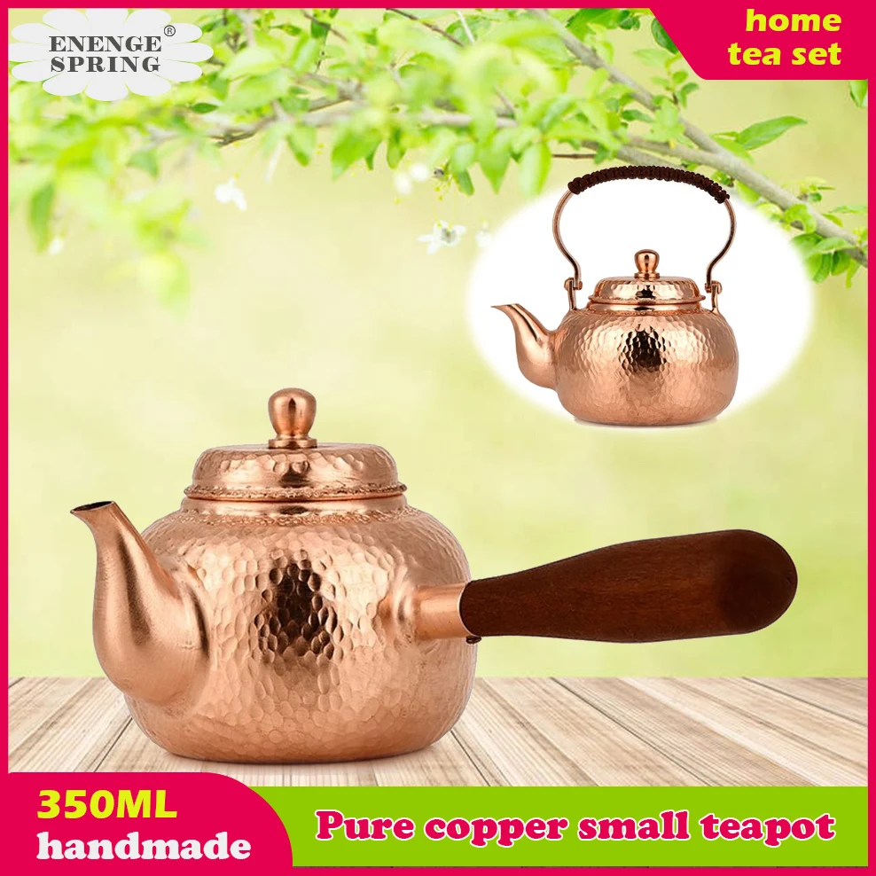 

Small Copper Teapot 350ML Handmade Brewed Tea Pot For Tea Brewing In Mug Pure Copper Boiling Kettle Tea Infuser Kung Fu Tea Set