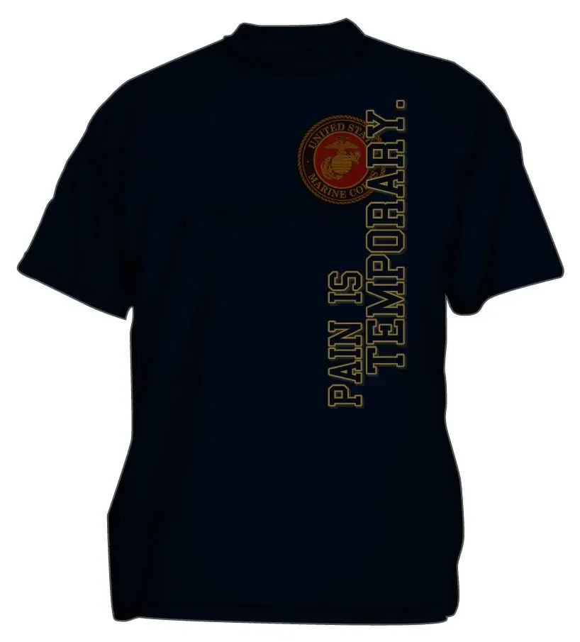 Pain is Temporary USMC T-Shirt. Summer Cotton Short Sleeve O-Neck Mens T Shirt New S-3XL
