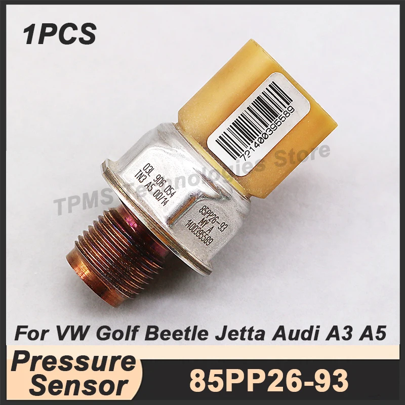 

1PCS 85PP26-93 03L906054 Fuel Rail Pressure Sensor For Audi A3 A5 Quattro A6 Quattro Q5 VW Golf Jetta Passat Beetle