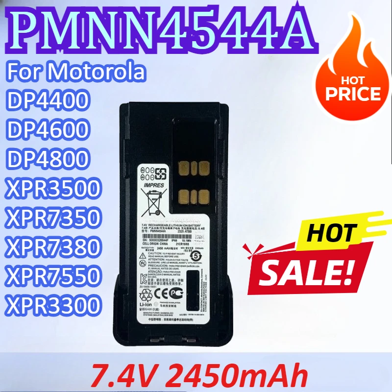 

PMNN4544A 7.4V 2450mAh Walkie Talkie Battery For Motorola DP4400 DP4600 DP4800 XPR3500 XPR7350 XPR7380 XPR7550 XPR3300