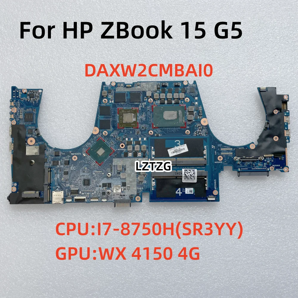 

DAXW2CMBAI0 For HP ZBOOK 15 G5 Laptop Motherboard CPU I7-8750H SR3YY GPU WX 4150 4G L28700-601100%Tested OK