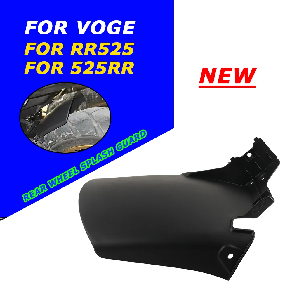 Motorcycle Accessoroies Splash Guard Rear Wheel Fender Mudguard Cover Protector For VOGE Valico RR525 525RR RR 525 2024 2025