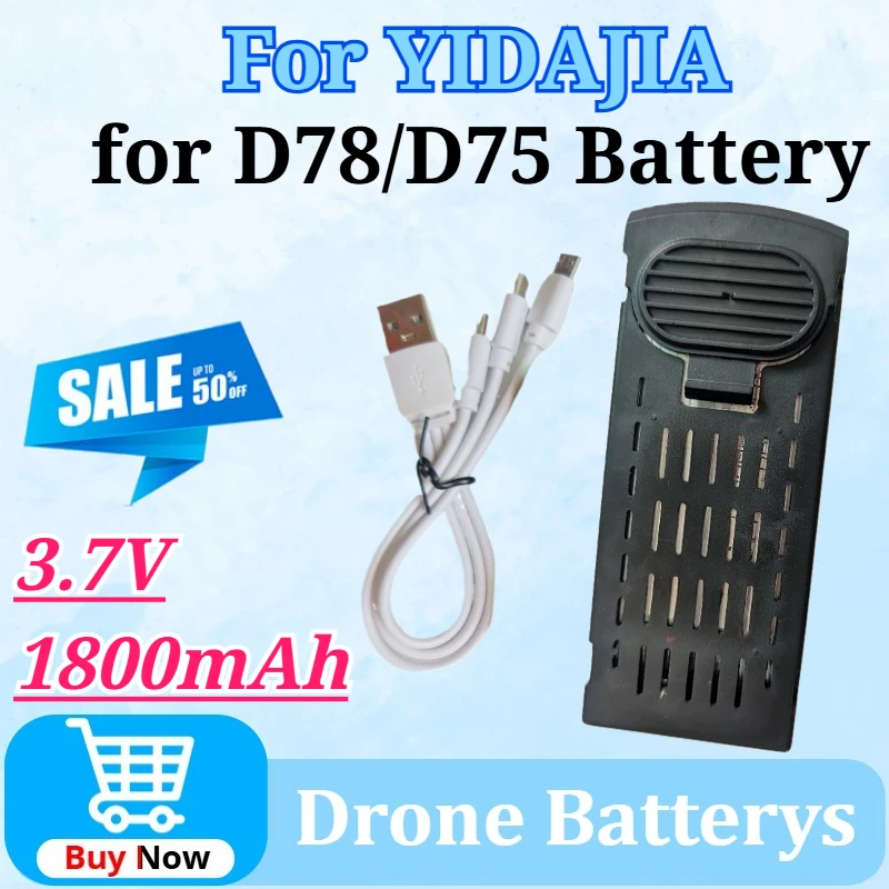 

For D78 D75 3.7V 1800mAh High Capacity Lithium Battery for YIDAJIA RC Model Training Drone Charging Accessories for 4-Axis Toy