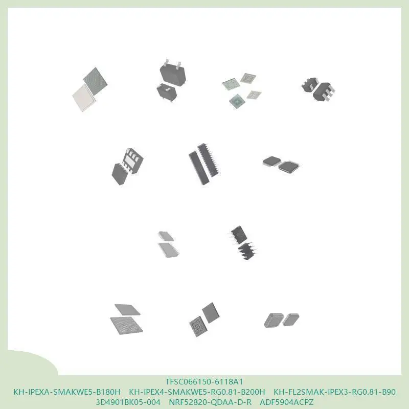 TFSC066150-6118A1 KH-IPEXA-SMAKWE5-B180H KH-IPEX4-SMAKWE5-RG0.81-B200H KH-FL2SMAK-IPEX3-RG0.81-B90 3D4901BK05-004