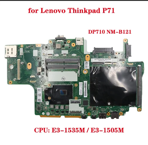 Lot pour Lenovo ThinkSub P71 carte mère d'ordinateur portable ug Andalousie NM-B121 carte mère avec CPU: E3-1535M / E3-1505M 100% travail de test envoyé