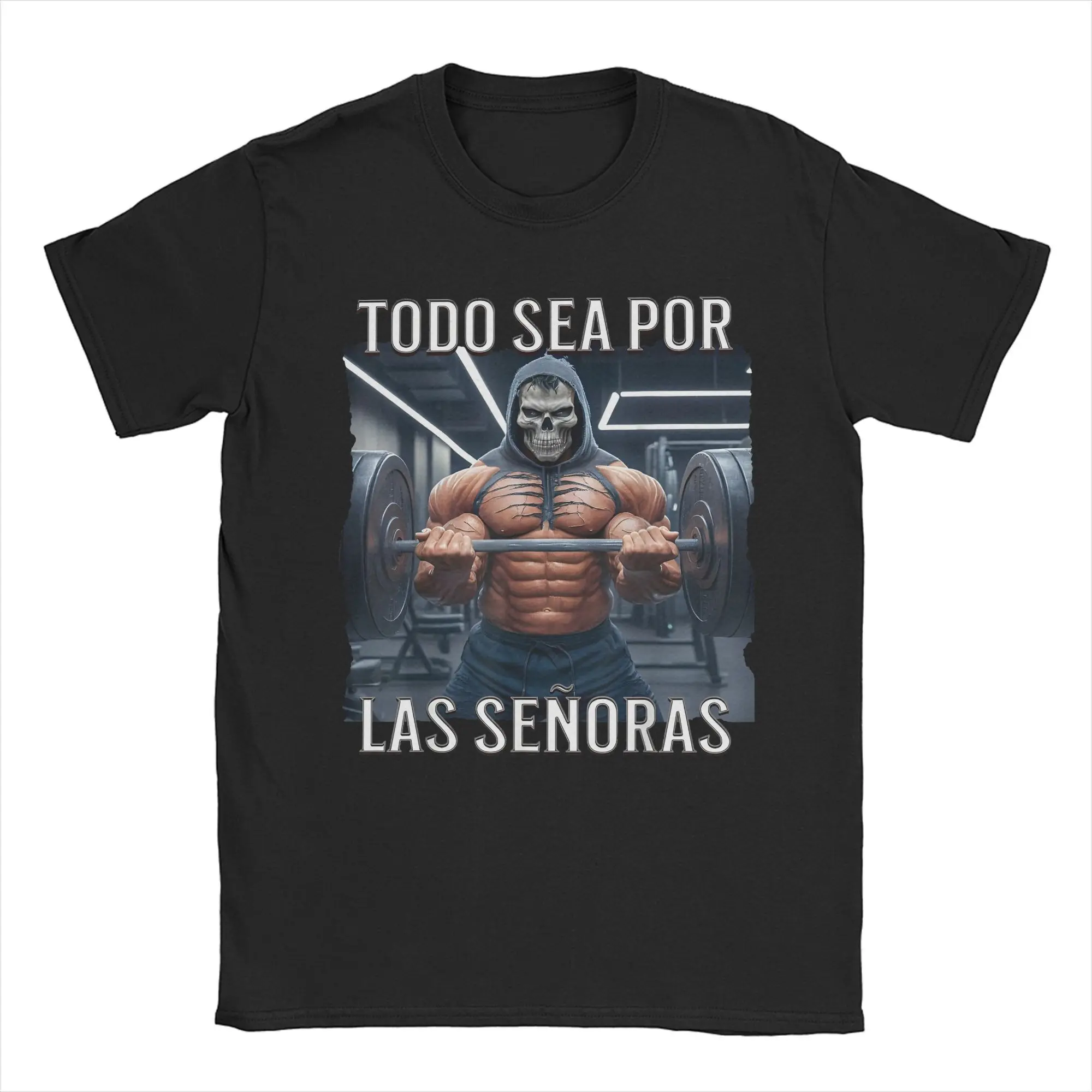 Todo Sea Por Las Senoras Senoras T-Shirts Men Women Calacas Chidas Gym Novelty Pure Cotton Tees Short Sleeve T Shirt Clothes