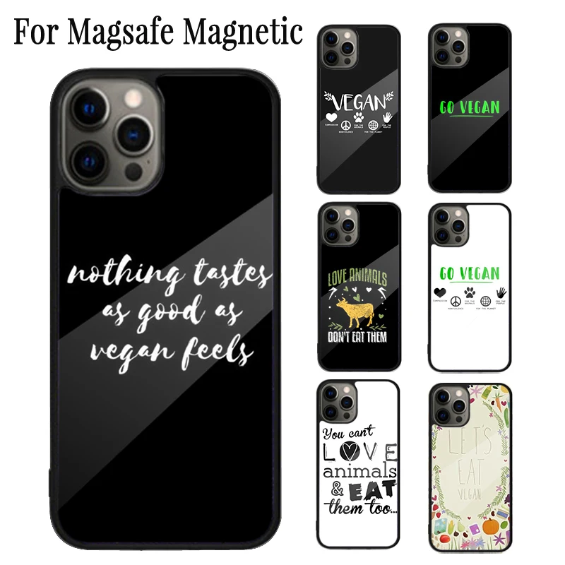 VEGAN FOOD QUOTES ANIMAL LOVE VEGGIE Magnetic Phone Case For iPhone 16 15 14 Plus 13 12 11 Pro Max Magsafe Wireless Cover