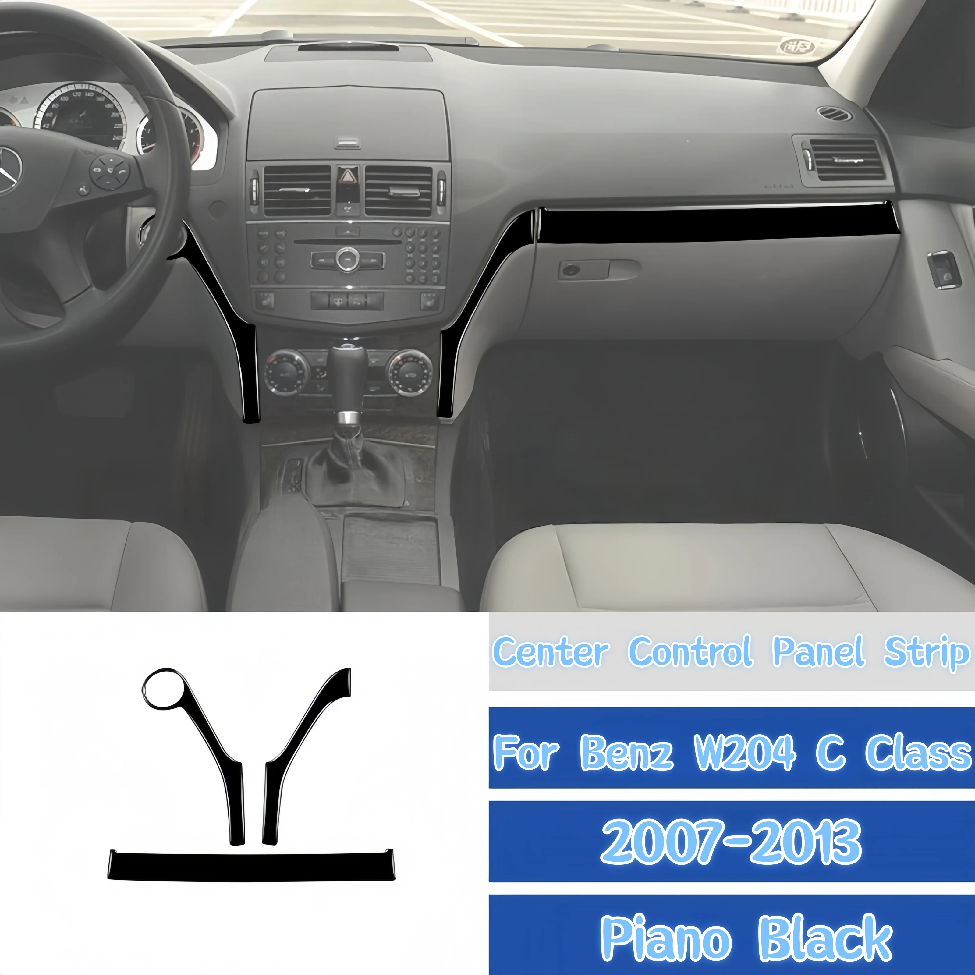 

For Mercedes W204 Benz C Class 2007-2013 Piano Black Interior Car Center Console Dashboard Panel Trim Cover Sticker Auto Zubehör
