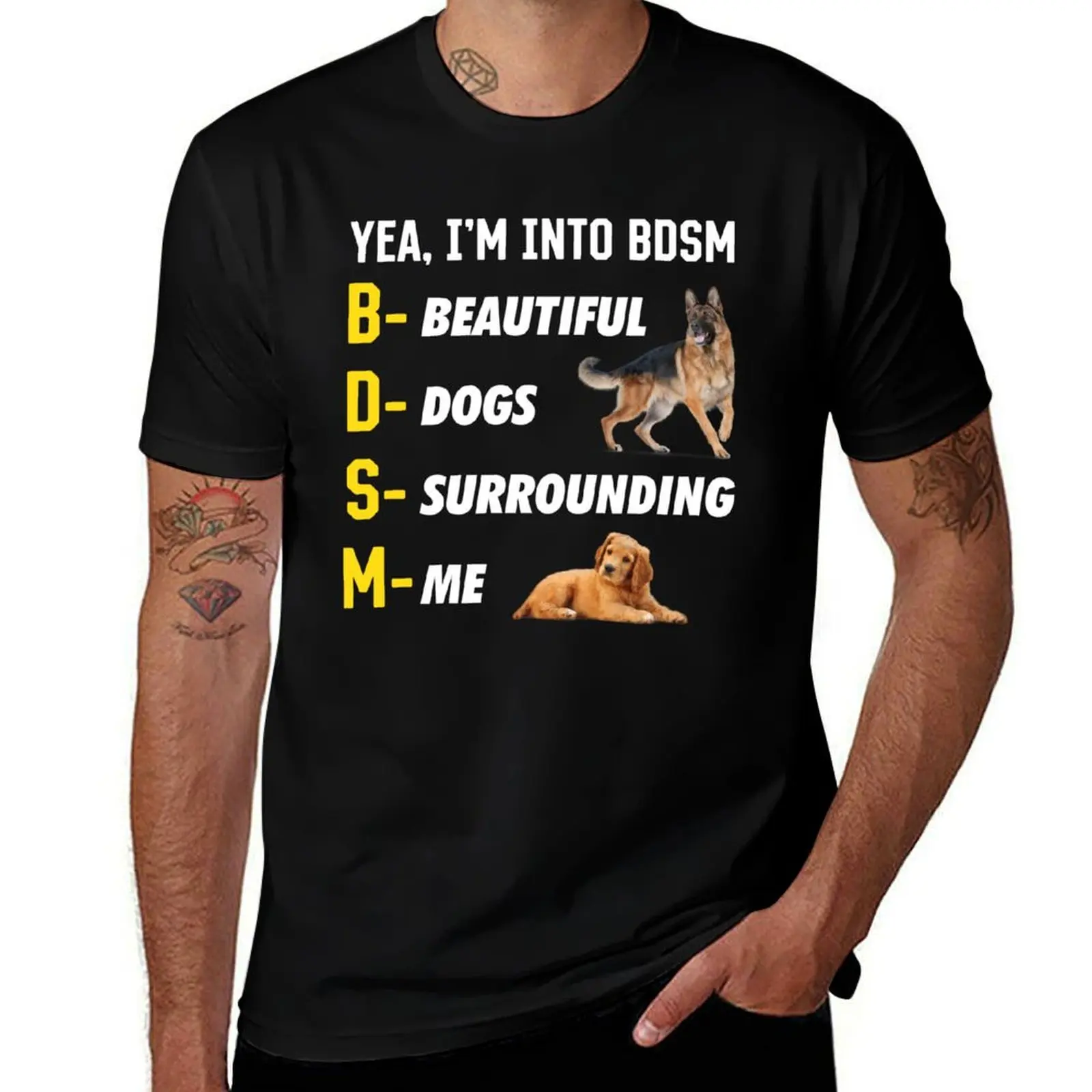 BDSM Beautiful Dogs Surrounding Me T-Shirt Urban Casual Loose Fit Tee T-Shirt