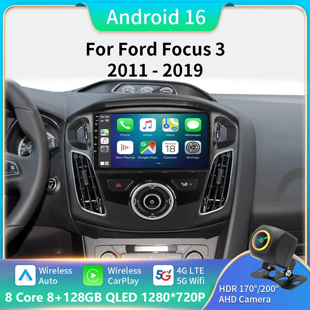 Android 16 Car Radio For Ford Focus 3 Mk 3 2011 2012 - 2019 Car Multimedia Video Player NO 2Din Carplay Auto Stereo DVD 5G WiFi