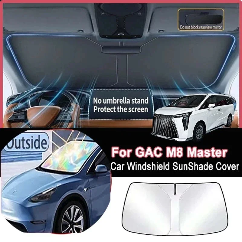 For GAC M8 Master 2022-2026 Car Windshield Sunshade Cover Front Window Sun Shade Heat Insulation Summer Auto Accessories