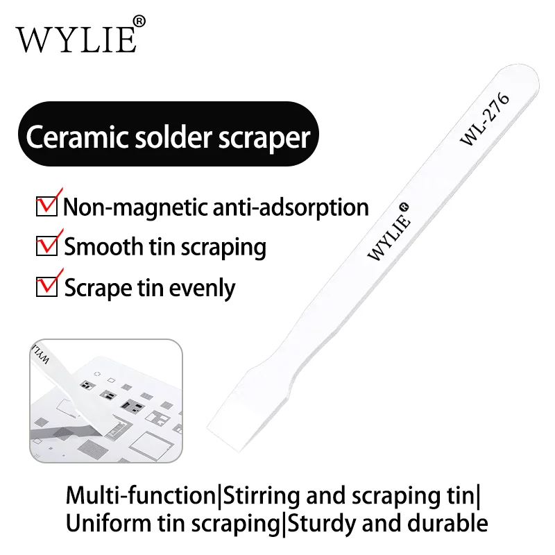 

WYLIE WL-276 Ceramic Tin Scraping Knife Pry Opening Spudger Solder Paste Mixing Knife Mobile Phone Tablet PC Repair Tools