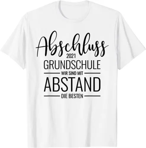 Neu Grundschule Abschluss 2021 Mit Abstand die Besten Premium t-shirt